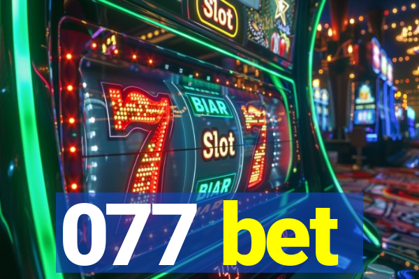 077 bet